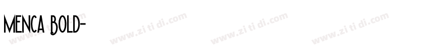 Menca Bold字体转换